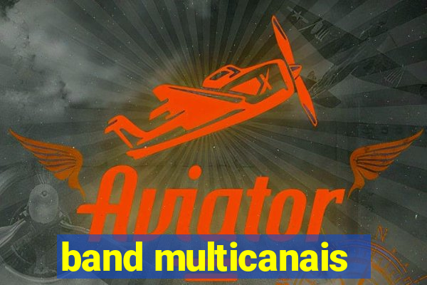 band multicanais